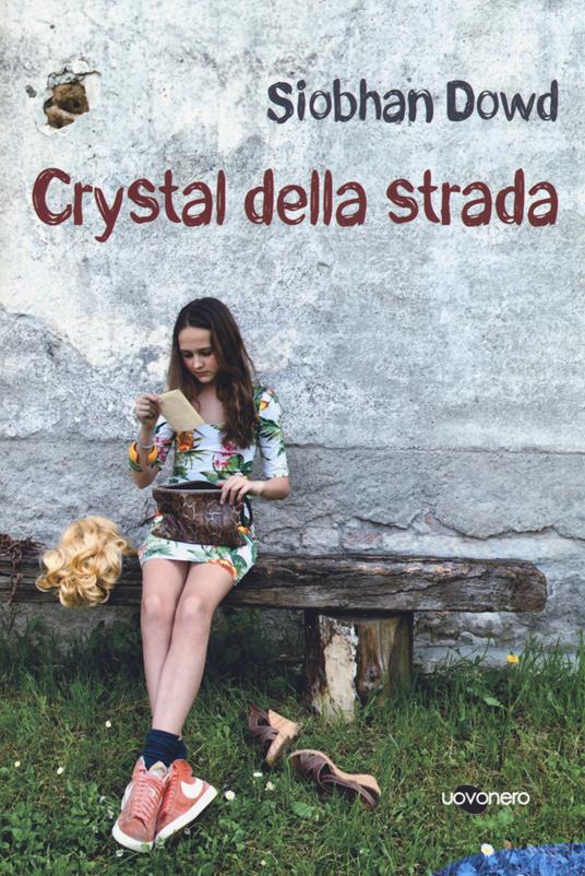 Crystal della strada - Siobhan Dowd - copertina