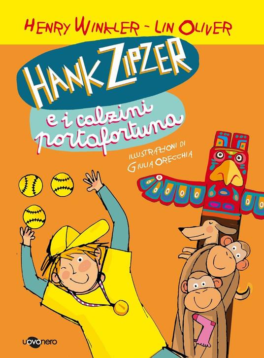 Hank Zipzer e i calzini portafortuna. Vol. 4 - Henry Winkler,Lin Oliver - copertina