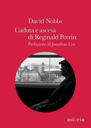 Caduta e ascesa di Reginald Perrin - David Nobbs - copertina