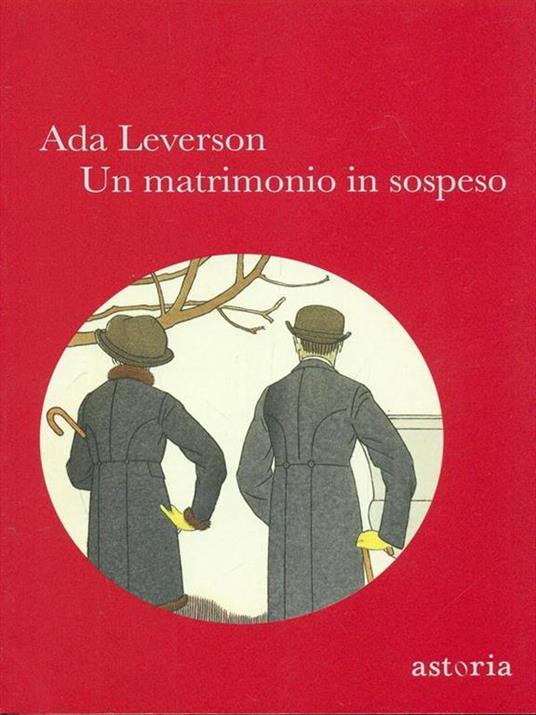 Un matrimonio in sospeso - Ada Leverson - 4