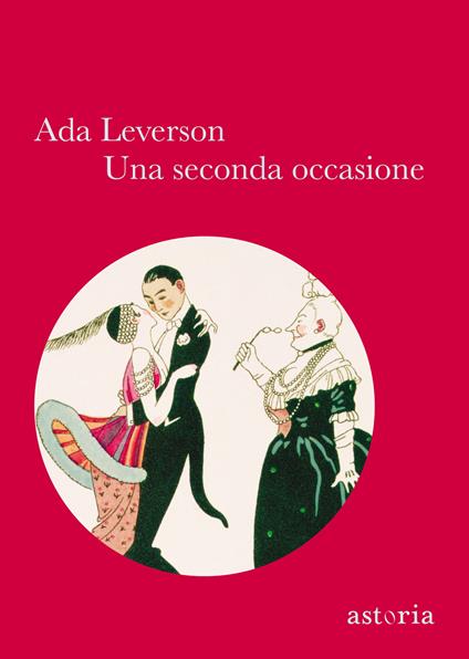 Una seconda occasione - Ada Leverson,Elisabetta Di Stefano - ebook