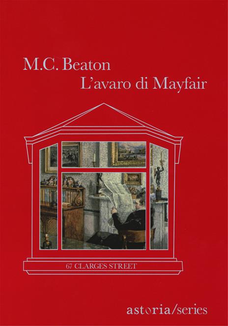 L'avaro di Mayfair. 67 Clarges Street - M. C. Beaton - copertina