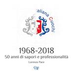 1968-2018 50 anni di sapori e professionalità