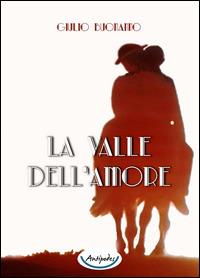 La valle dell'amore - Giulio Buonanno - copertina