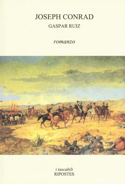 Gaspar Ruiz - Joseph Conrad - copertina