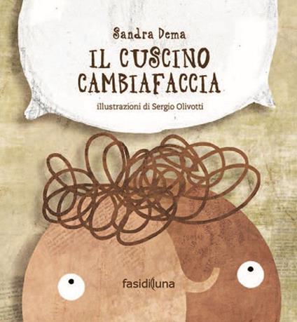 Il cuscino cambiafaccia - Sandra Dema - copertina