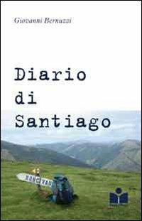 Diario di Santiago - Giovanni Bernuzzi - copertina