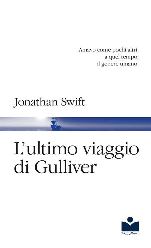 L'ultimo viaggio di Gulliver - Jonathan Swift - copertina