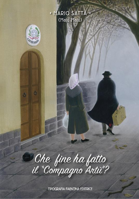 che fine ha fatto il compagno Artù? - Mario Satta - copertina