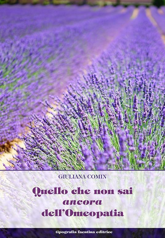 Quello che non sai ancora dell'omeopatia - Giuliana Comin - copertina