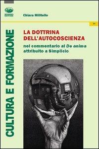 La dottrina dell'autocoscienza nel commentario al De Anima attribuito a Simplicio - Chiara Militello - copertina