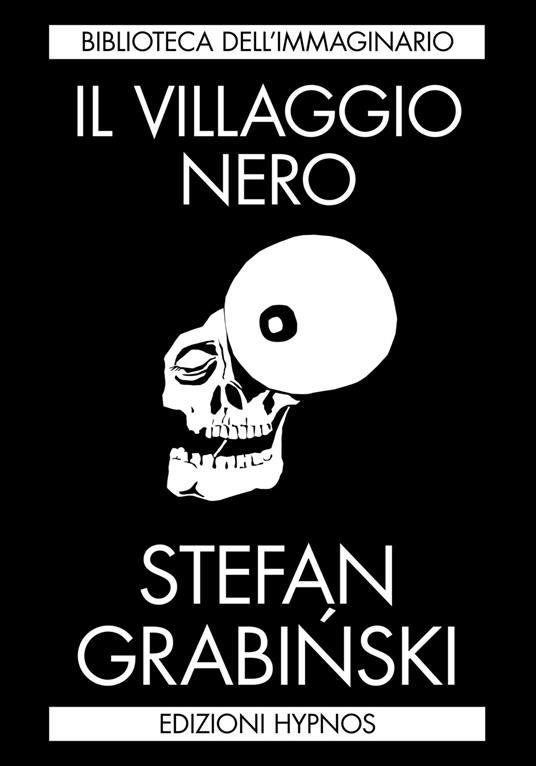 Il villaggio nero. Racconti fantastici - Stefan Grabinski - copertina