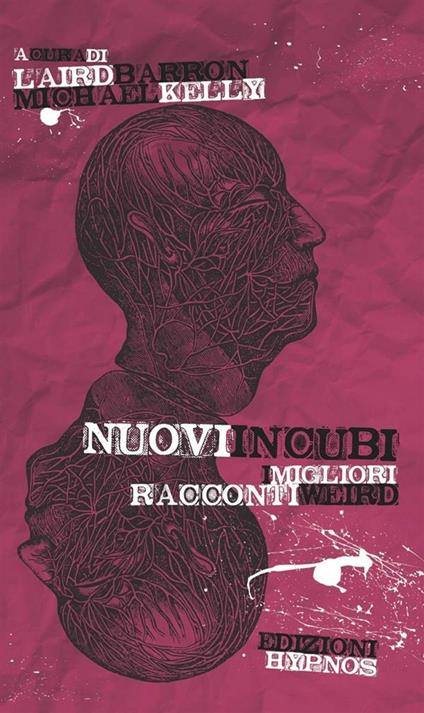 Nuovi incubi. I migliori racconti weird - L. Barron,M. Kelly,E. Furlan - ebook