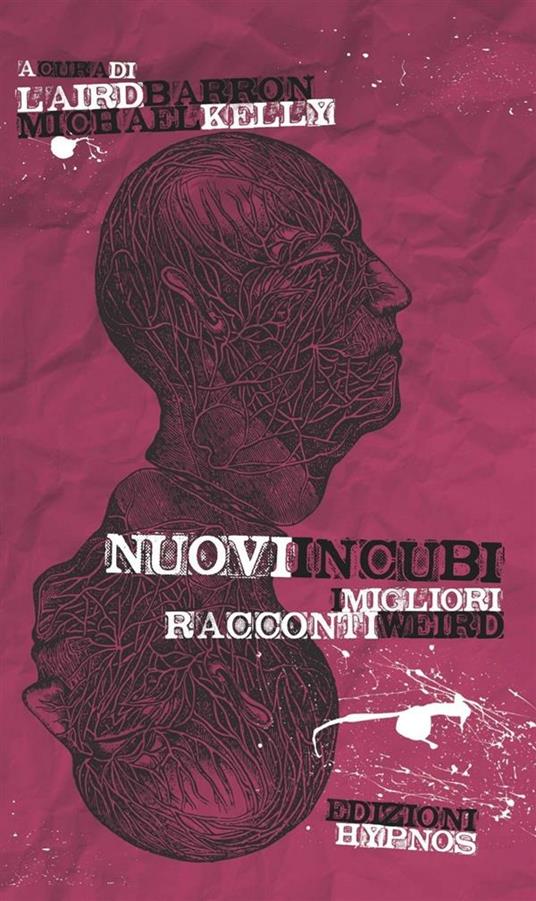 Nuovi incubi. I migliori racconti weird - L. Barron,M. Kelly,E. Furlan - ebook