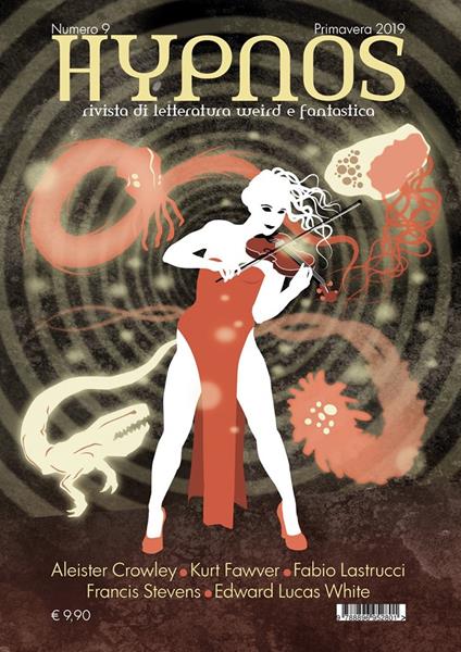 Hypnos. Rivista di letteratura weird e fantastica (2019). Vol. 9 - Aleister Crowley,Kurt Fawver - copertina