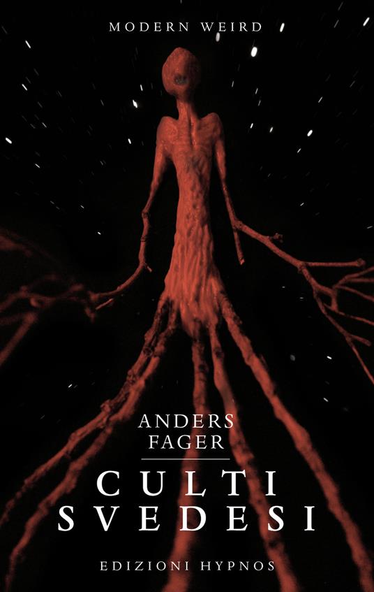 Culti svedesi. Le viscere dei miti. Nove squarci nell'universo di H.P. Lovecraft - Anders Fager,Fulvio Ferrari - ebook