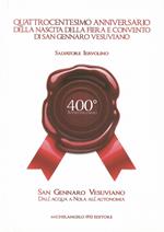 Quattrocentesimo anniversario della nascita della fiera e convento di San Gennaro Vesuviano. Dall'acqua a Nola all'autonomia