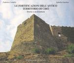Le fortificazioni dell'antico territorio di Cirò. Storia e architettura