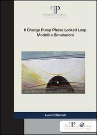 Il charge pump phase locked loop. Modelli e simulazioni - Luca Collamati - copertina