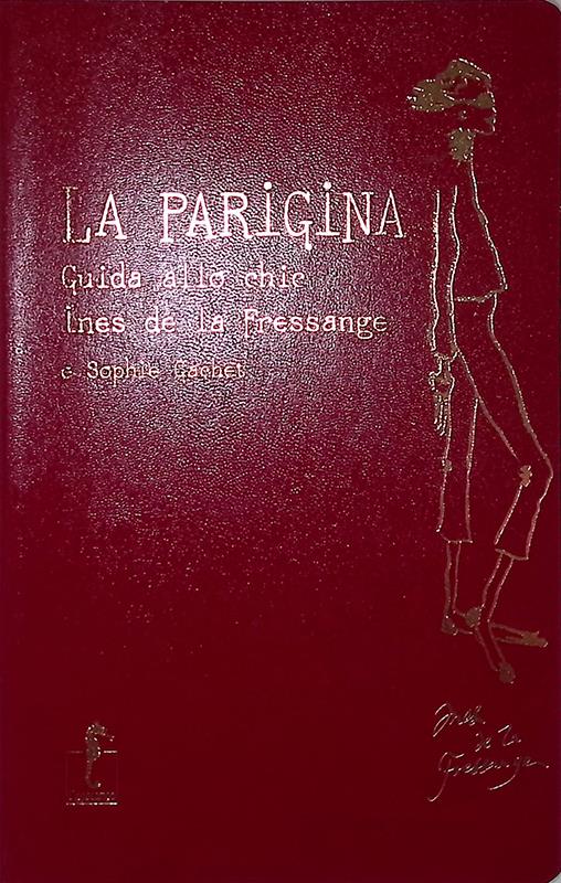 La parigina. Guida allo chic