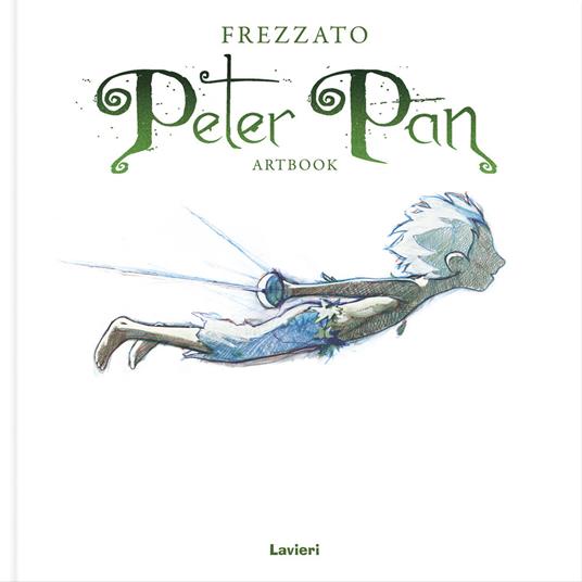 Peter Pan. Artbook - Massimiliano Frezzato - copertina