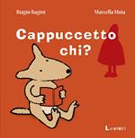 Cappuccetto chi?