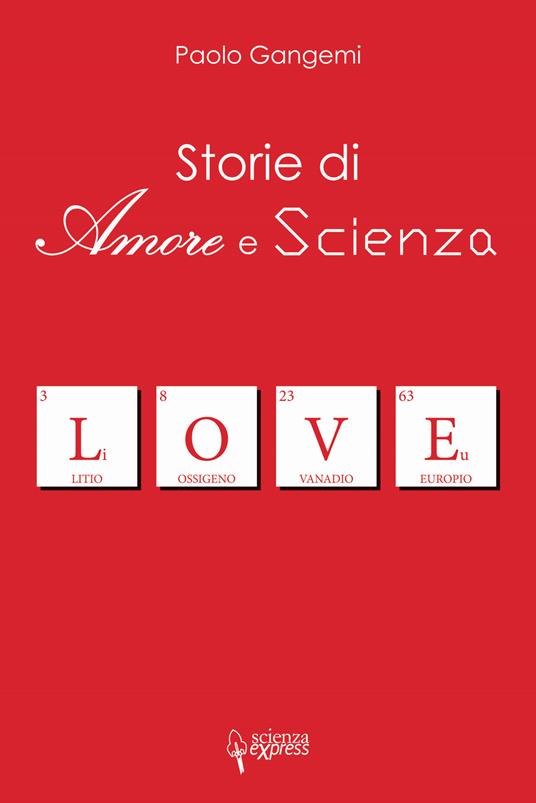 Storie di amore e scienza - Paolo Gangemi - copertina