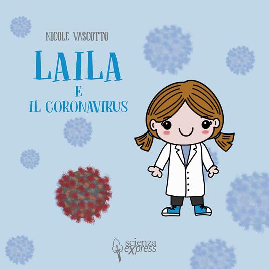 Laila e il coronavirus - Nicole Vascotto - copertina