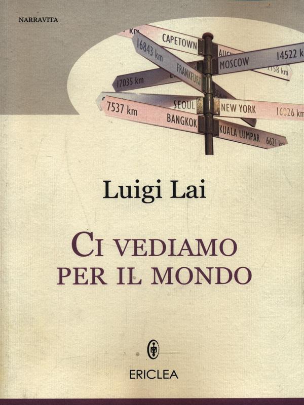 Ci vediamo per il mondo. Il coraggio di essere me stesso