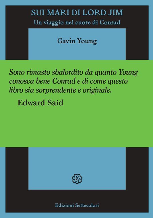 Sui mari di Lord Jim. Un viaggio nel cuore di Conrad - Gavin Young - copertina