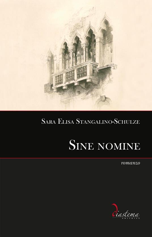Sine nomine - Sara Elisa Stangalino-Schulze - ebook