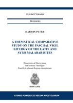 A thematical comparative study on the Paschal vigil liturgy of the Latin and Syro Malabar rites