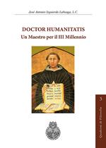 Doctor Humanitatis. Un maestro per il III millennio