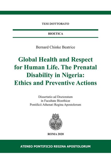 Global health and respect for human life. The prenatal disability in Nigeria: ethics and preventive actions - Beatrice Bernard Chinke - copertina
