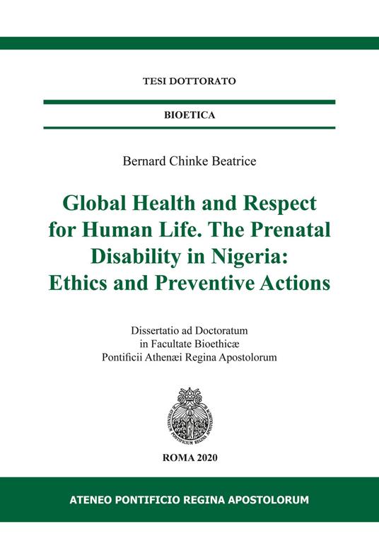 Global health and respect for human life. The prenatal disability in Nigeria: ethics and preventive actions - Beatrice Bernard Chinke - copertina