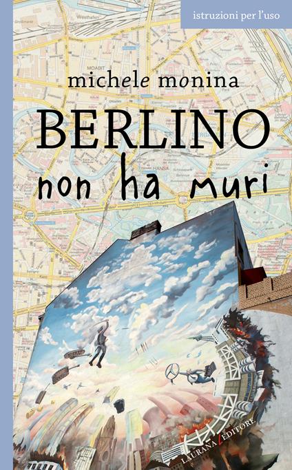 Berlino non ha muri - Michele Monina - ebook