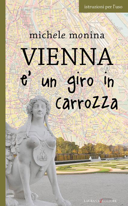 Vienna è un giro in carrozza - Michele Monina - ebook