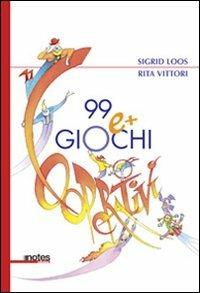 99 e più giochi cooperativi - Sigrid Loos,Rita Vittori - copertina