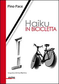 Haiku in bicicletta - Pino Pace - copertina
