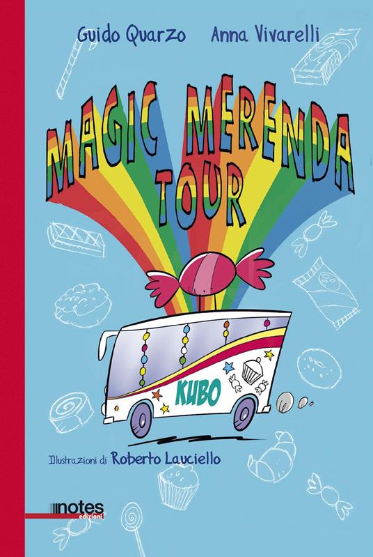 Magic merenda tour - Guido Quarzo,Anna Vivarelli - copertina