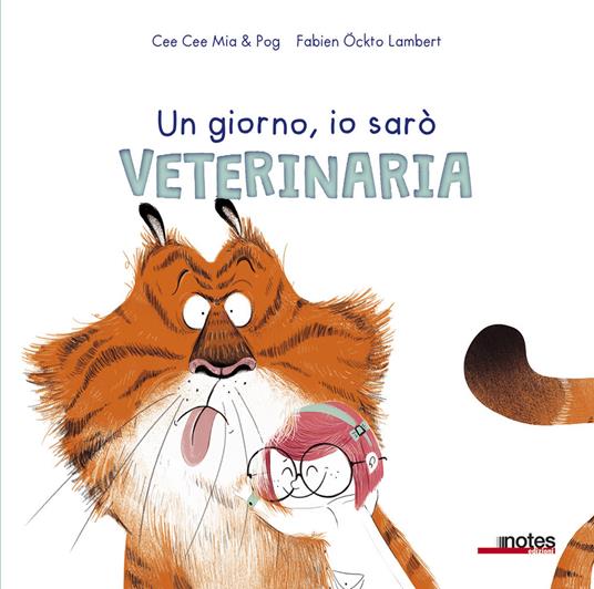 Un giorno io sarò veterinaria. Ediz. a colori - Cee Cee Mia - copertina