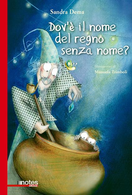 Dov'è il nome del regno senza nome? - Sandra Dema - copertina