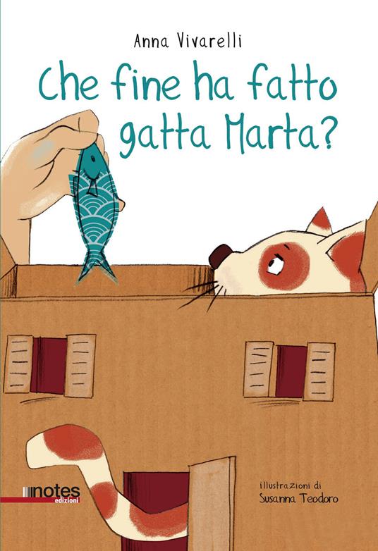 Che fine ha fatto gatta Marta? Ediz. a colori - Anna Vivarelli - copertina