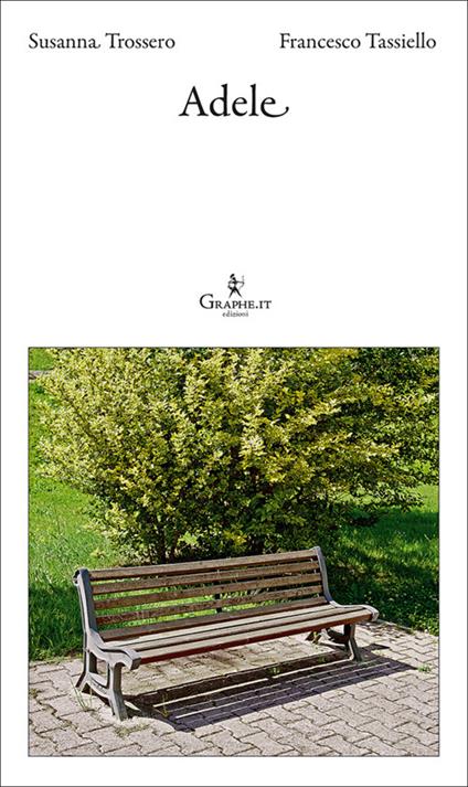 Adele - Francesco Tassiello,Susanna Trossero - ebook