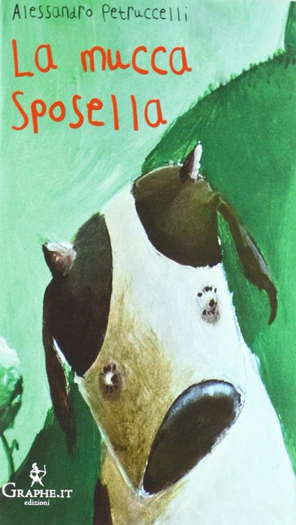 La mucca Sposella - Alessandro Petruccelli - copertina