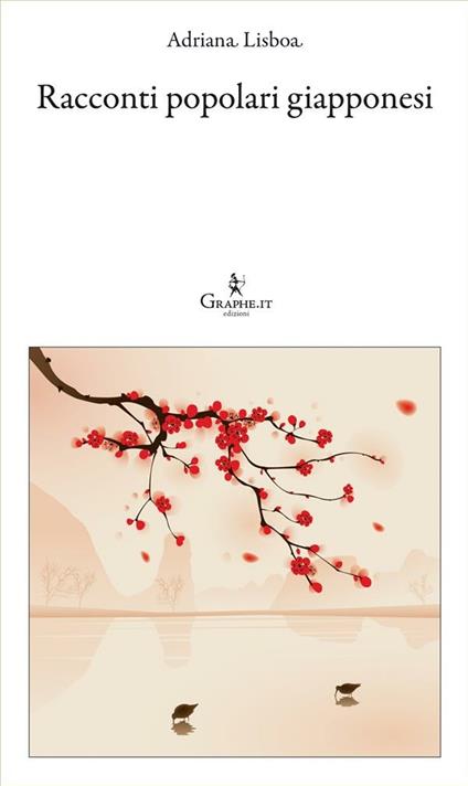 Racconti popolari giapponesi - Adriana Lisboa,Natale P. Fioretto - ebook
