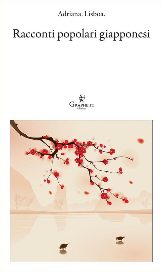 Racconti popolari giapponesi - Adriana Lisboa,Natale P. Fioretto - ebook