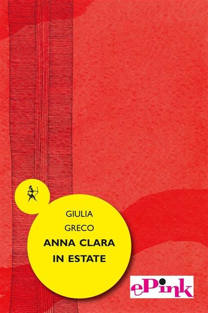 Anna Clara in estate - Giulia Greco - ebook