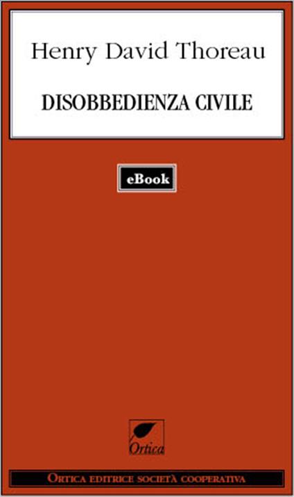 Disobbedienza civile - Henry David Thoreau,B. Donkey - ebook