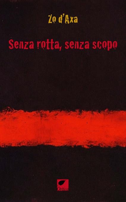 Senza rotta, senza scopo - Zo D'Axa - copertina